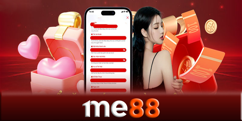 Đăng ký Me88 - Hướng dẫn đăng ký Me88 dễ dàng và nhanh chóng